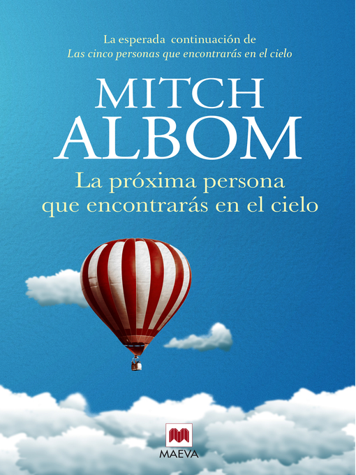 Title details for La próxima persona que encontrarás en el cielo by Mitch Albom - Available